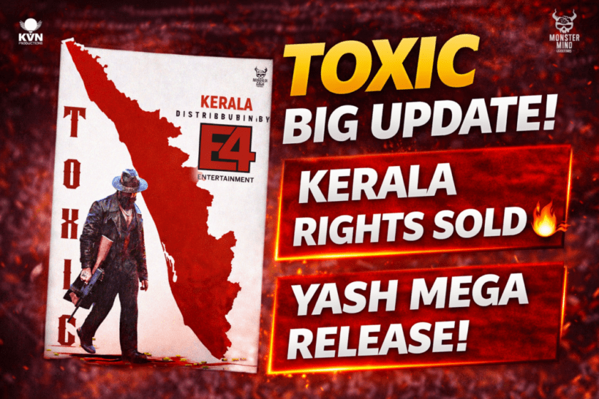 Yash is ready to wreak havoc! Kerala rights for 'Toxic' go to E4 Entertainment