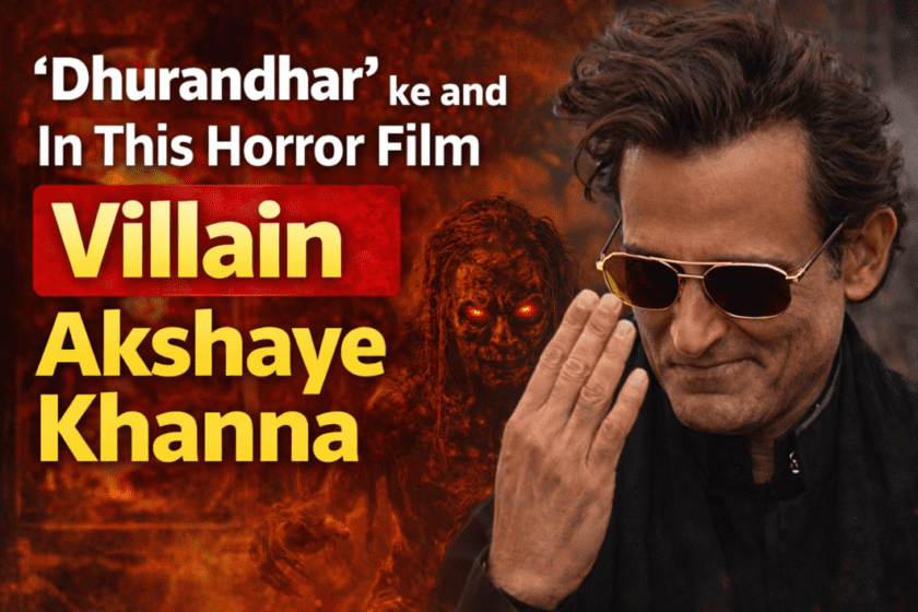 After 'Dhurandhar', Akshaye Khanna will play the villain in this horror film.