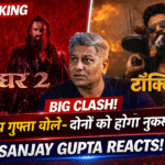 “दोनों फिल्मों को नुक्सान”, ‘Dhurandhar 2’ vs ‘Toxic’ क्लैश पर Sanjay Gupta का बयान