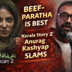 “बीफ-पराठा बेस्ट है”, ‘Kerala Story 2’ की Anurag Kashyap ने उड़ाई धज्जियां