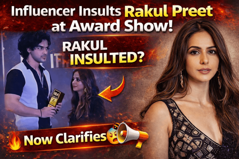 An influencer insulted Rakul Preet Singh at an awards show! Now, she's clarified.