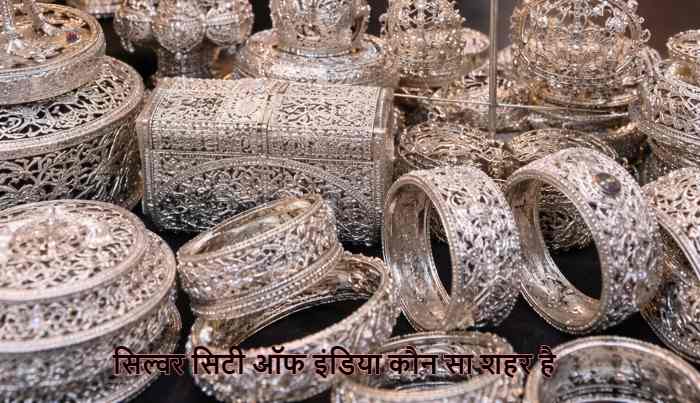Silver City of India