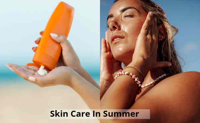 skin care in summer