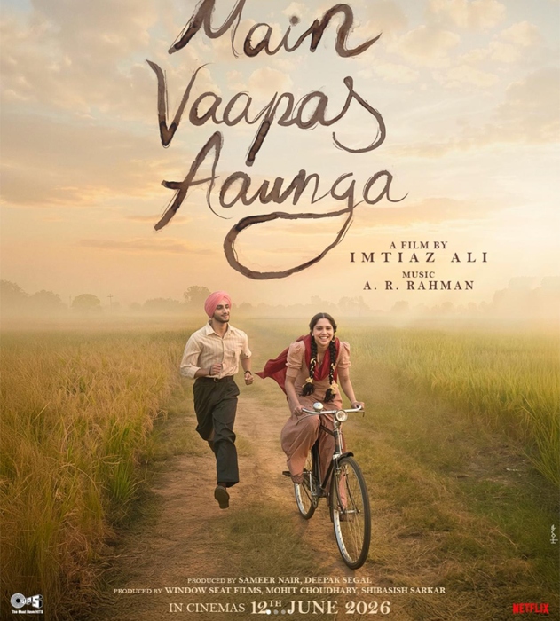 दिलजीत दोसांझ, वेदांग रैना और शारवरी स्टारर फिल्म “मैं वापस आऊंगा” का ट्रेलर 19 मई 2026 को रिलीज होने वाला है.